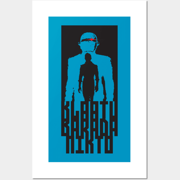 Klaatu Barada Nikto too Wall Art by silvercloud